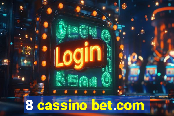 8 cassino bet.com